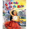 El Día Más Feliz De Alicia | Spanish | Meg Starr